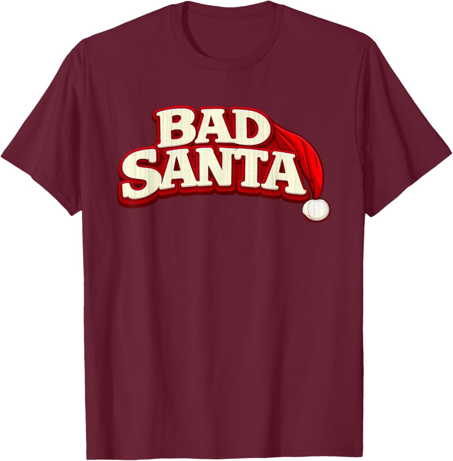 Bad Santa Christmas Text Graphic T-Shirt - T-Shirt | Maroon