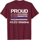 Proud Police Grandma T Shirt Thin Blue Line Officer Gift T-Shirt - T-Shirt | Maroon