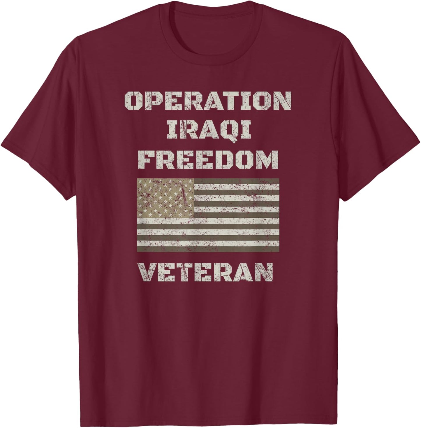 Operation Iraqi Freedom Shirt | OIF Veteran Shirt T-Shirt - T-Shirt | Maroon