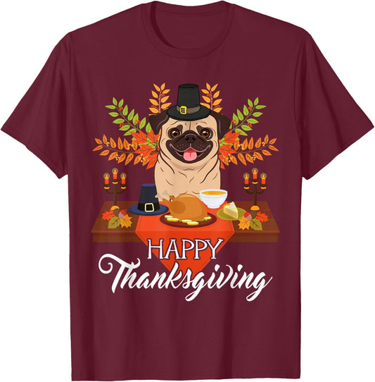 Dog Lovers Cute Pug Turkey Dish Happy Thanksgiving Gift T-Shirt - T-Shirt | Maroon