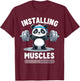 Installing Muscles Please Wait Panda Gym Barbell Fun Athlete T-Shirt - T-Shirt | Maroon