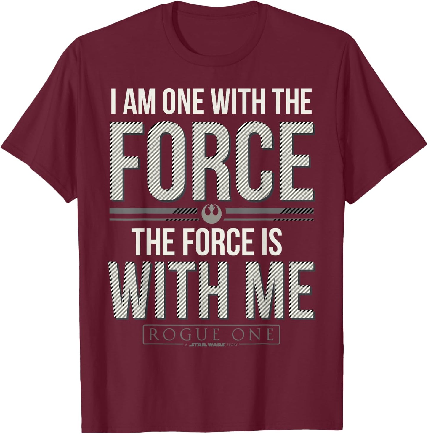 Star Wars Rogue One I Am One With The Force Quote T-Shirt - T-Shirt | Maroon