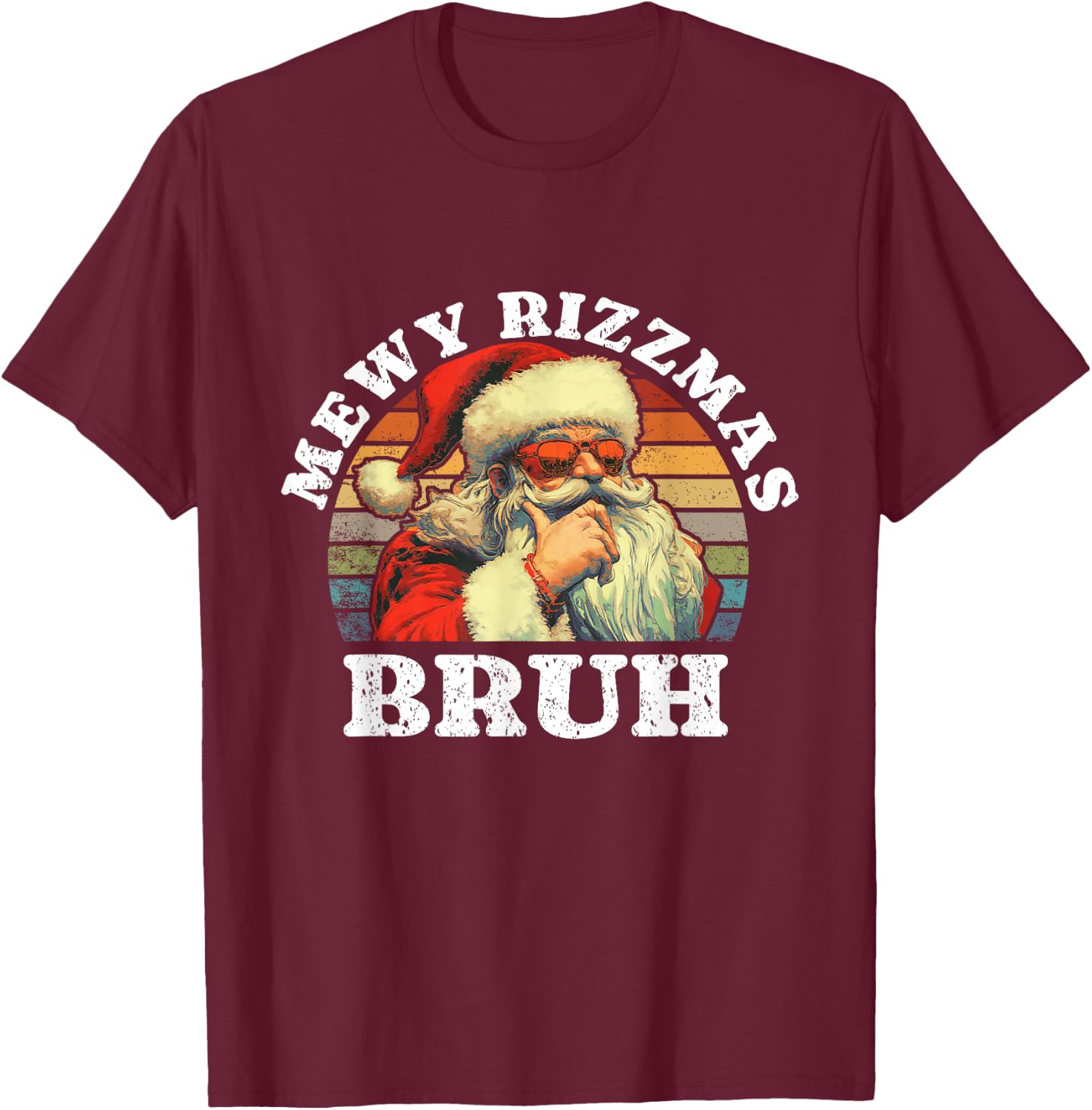Rizz The Season bruh. Mewy Rizzmas Funny joke Rizz Christmas T-Shirt - T-Shirt | Maroon