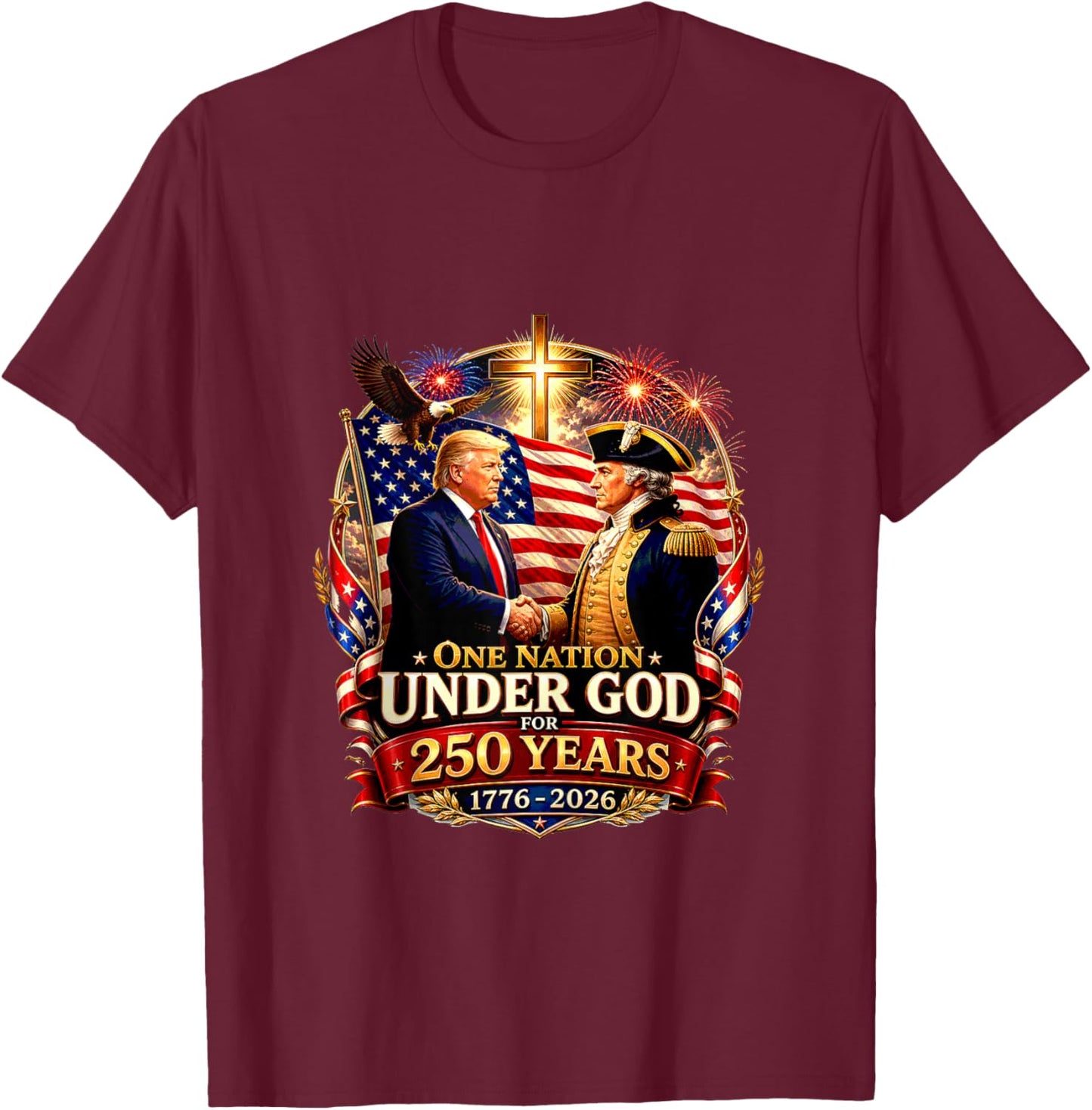250 Years America Anniversary 250th Trump Washington T-Shirt - T-Shirt | Maroon