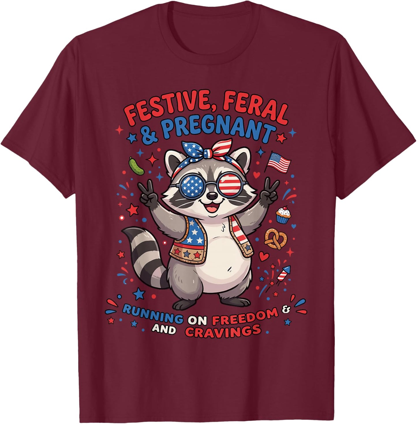 Feral and Pregnant Shirt, 4th of July Pregnancy Announcement T-Shirt - T-Shirt | Maroon