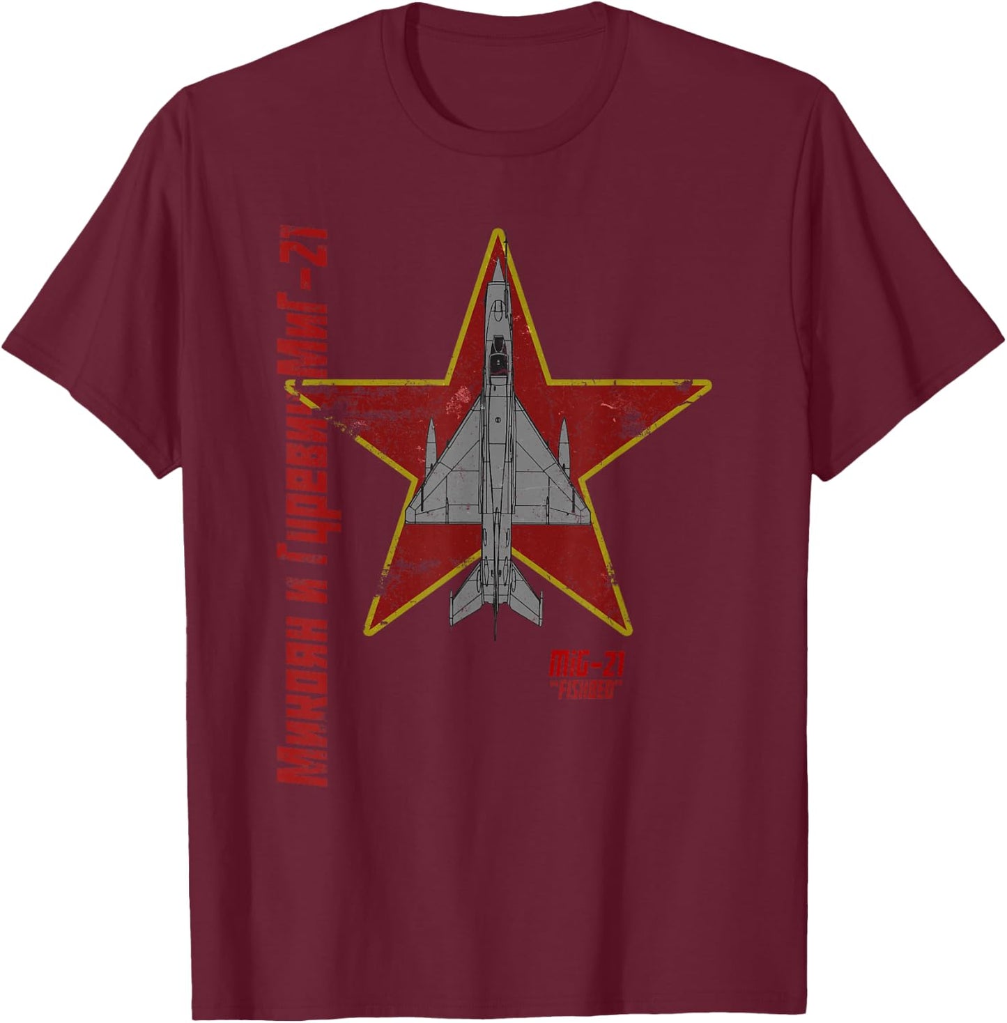 MiG-21 Fishbed Soviet Cold War Jet Airplane Vintage Cyrillic T-Shirt - T-Shirt | Maroon