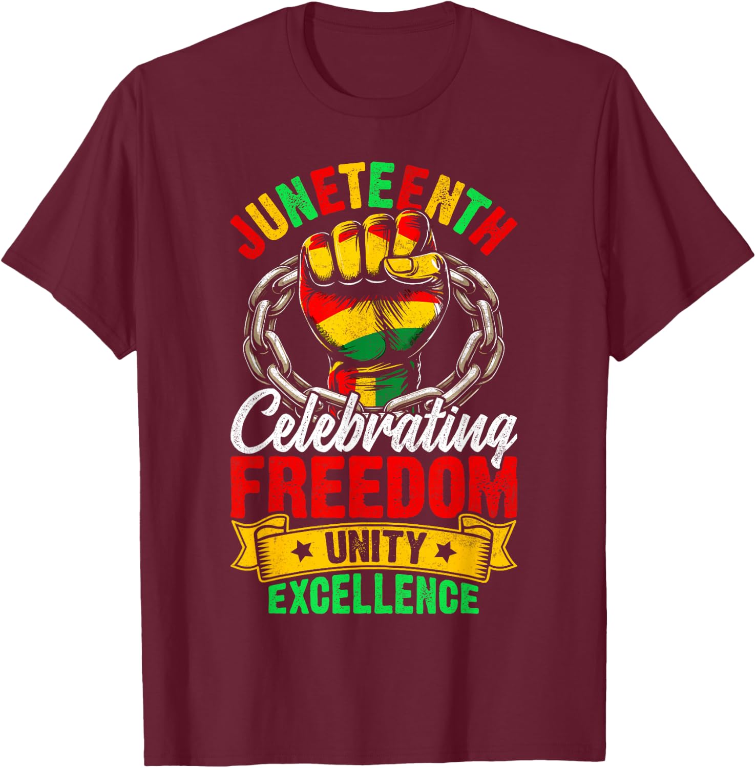 Juneteenth Freedom Fist Unity Strength Black History T-Shirt - T-Shirt | Maroon