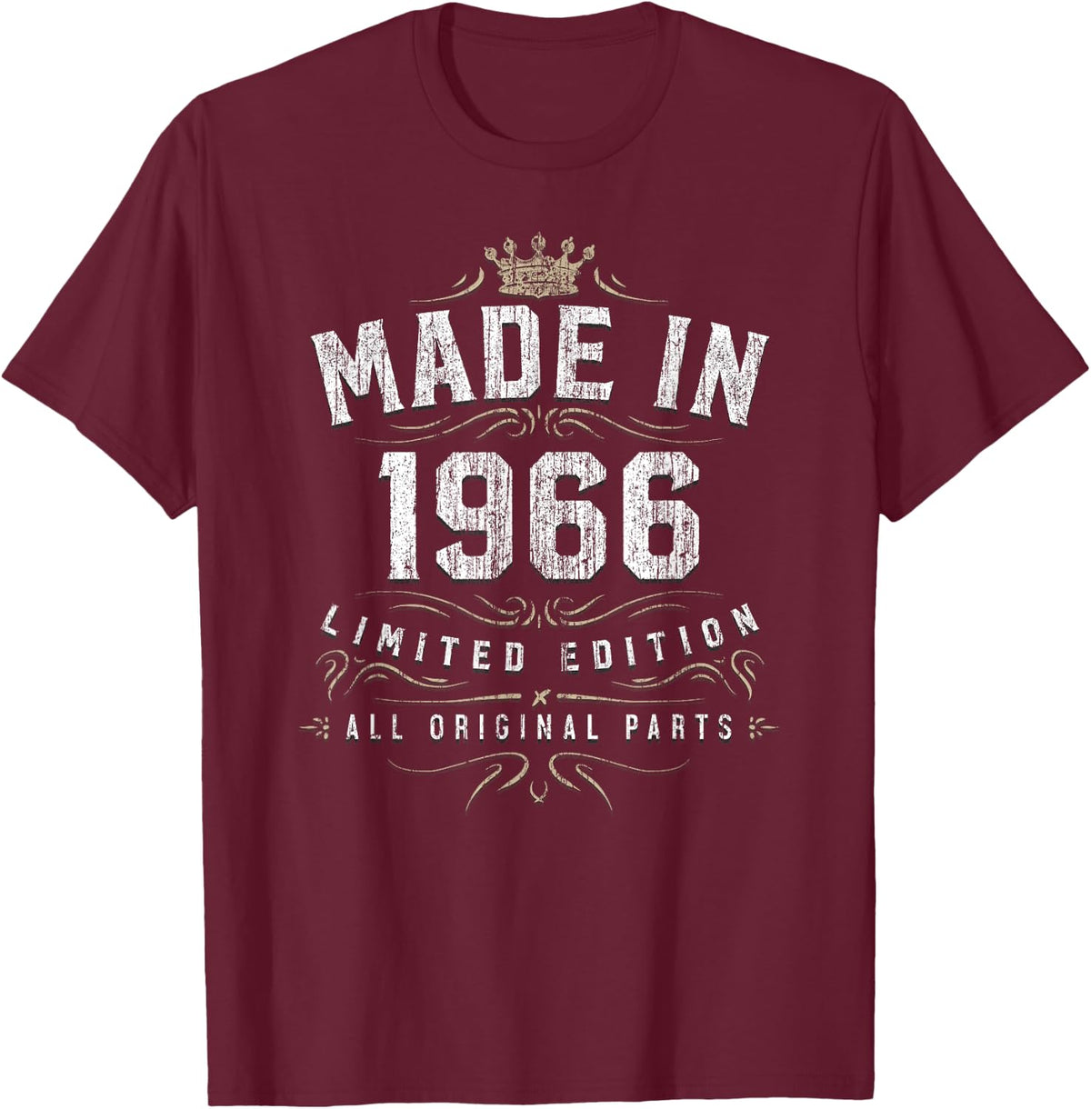 Made In 1966 T Shirt - All Original Parts 53rd Birthday Gift T-Shirt - T-Shirt | Maroon