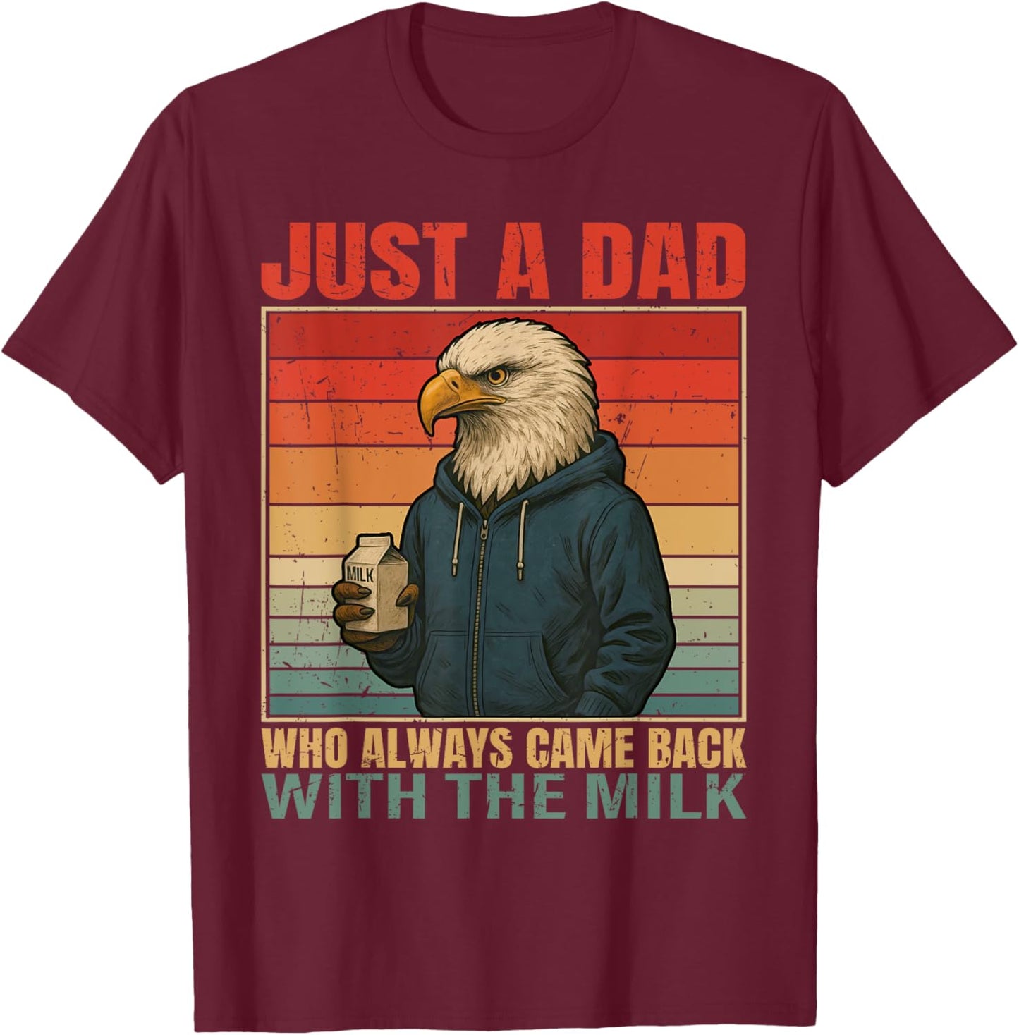 Retro Bald Eagle Funny Fathers Day Cool Patriotic Dad T-Shirt - T-Shirt | Maroon