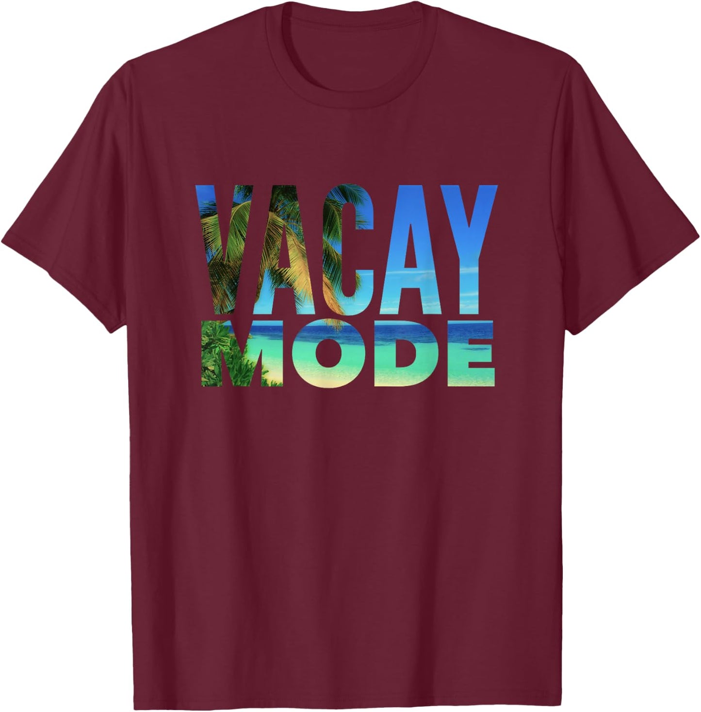 Vacay Mode Summer Vacation Tropical Beach Palm Trees & Ocean T-Shirt - T-Shirt | Maroon