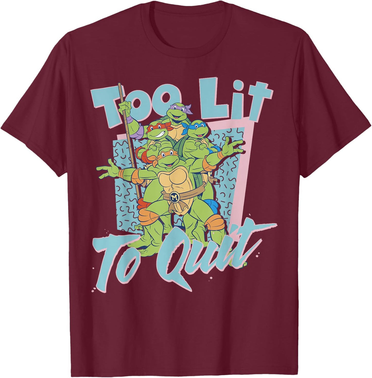 Teenage Mutant Ninja Turtles Too Lit to Quit -Shirt T-Shirt - T-Shirt | Maroon