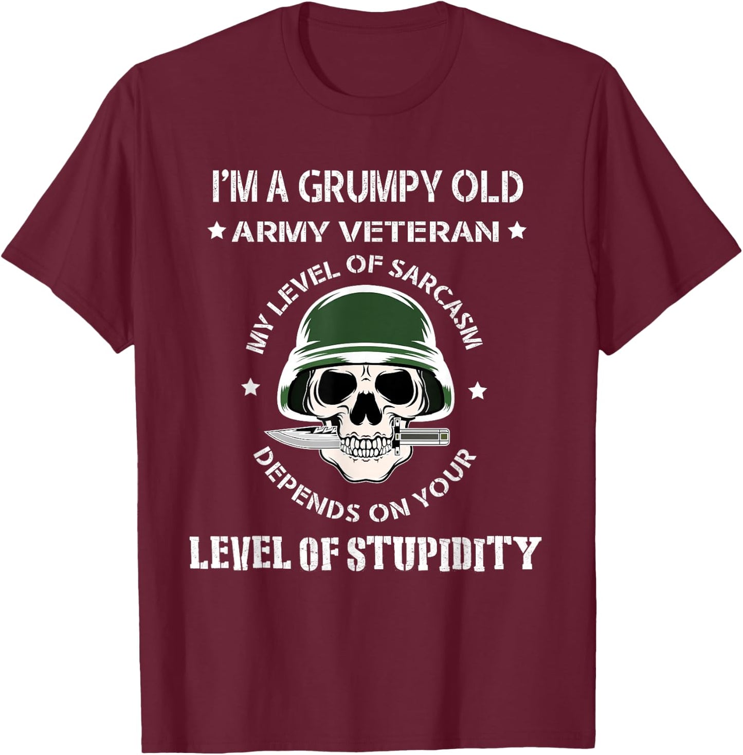 Grumpy Old Army Veteran Funny Veteran t Shirt T-Shirt - T-Shirt | Maroon
