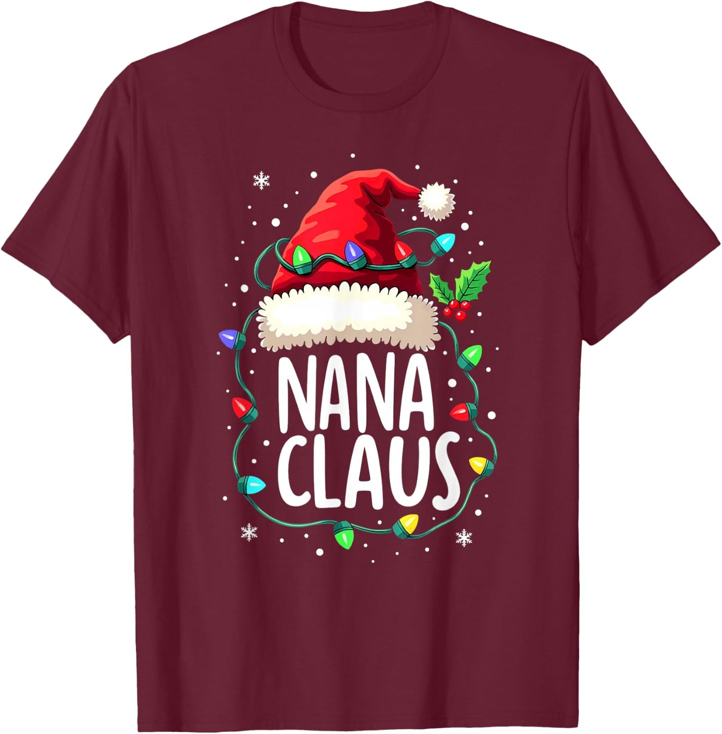 Christmas Lights Godmother Grandma Nana Claus T-Shirt - T-Shirt | Maroon