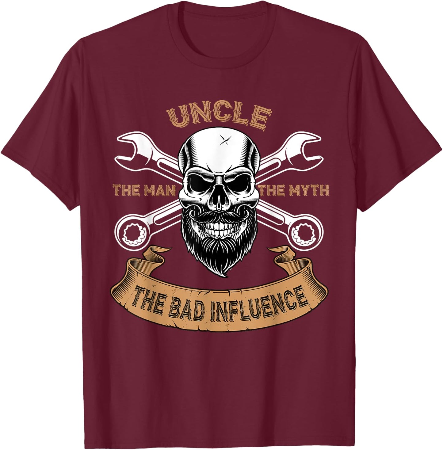 Uncle The Man The Myth The Bad Influence Funny Uncle Shirt T-Shirt - T-Shirt | Maroon