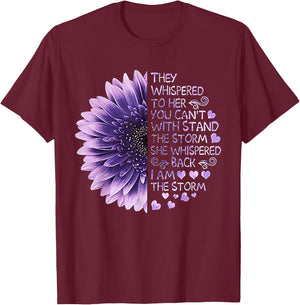 They Whispered to Her You Can't with Stand The Storm T-Shirt - T-Shirt | Maroon