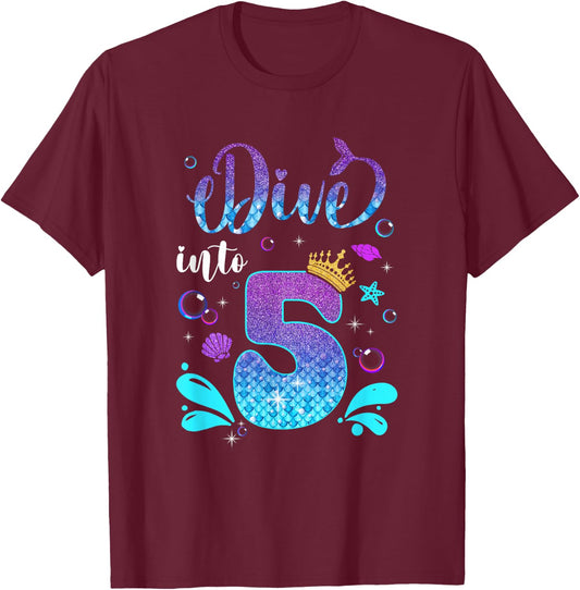 Dive Into 5 Birthday Decorations Girl 5Th Birthday Mermaid T-Shirt - T-Shirt | Maroon