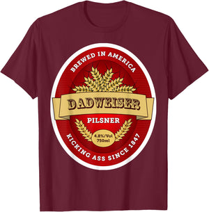 Funny Dadweiser Beer Beer Pong/Dad's gift T-Shirt - T-Shirt | Maroon