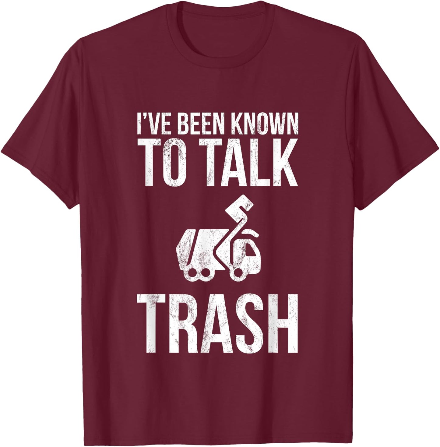 Rubbish Collector T-Shirt - T-Shirt | Maroon