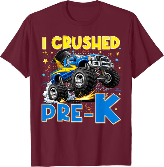 I Crushed Pre-K Monster Truck Graduation Cap Gift Boys Kids T-Shirt - T-Shirt | Maroon