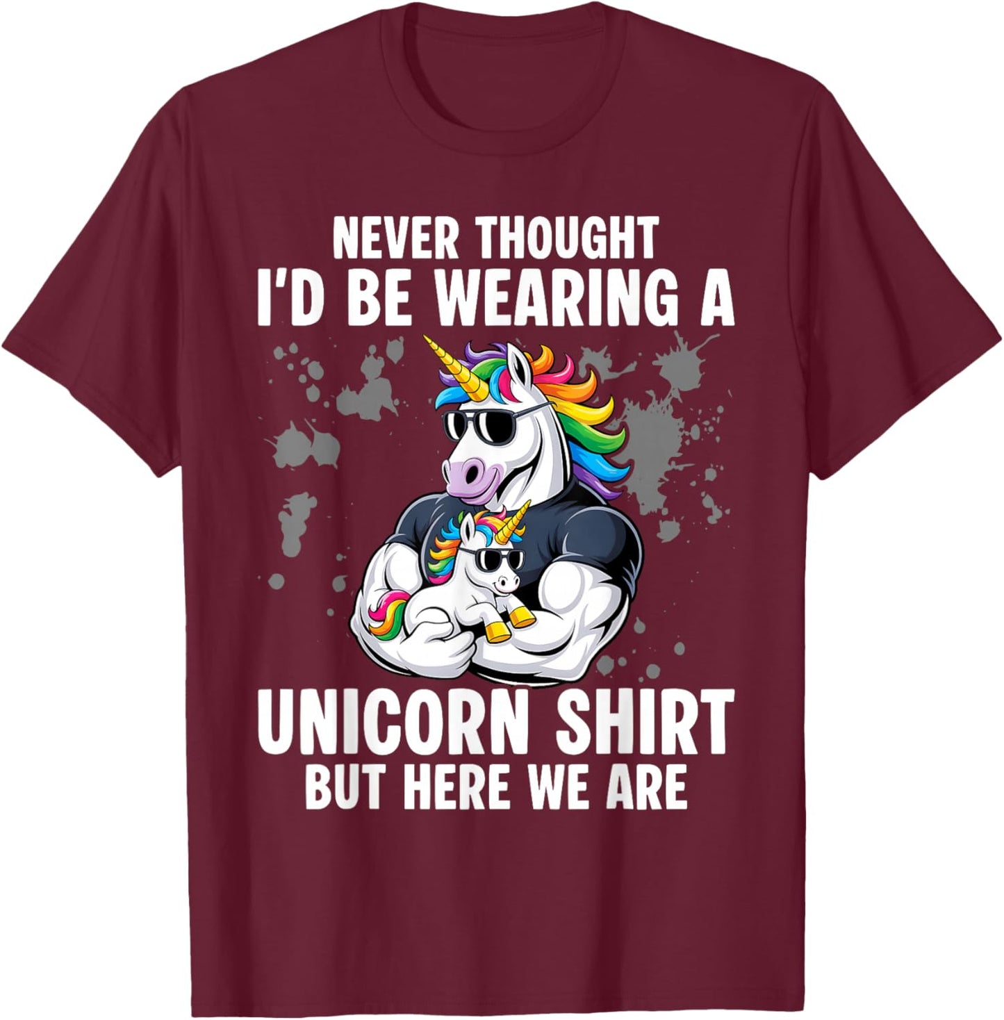 Fathers Day I Wear A Unicorn Dadacorn Funny T-Shirt - T-Shirt | Maroon