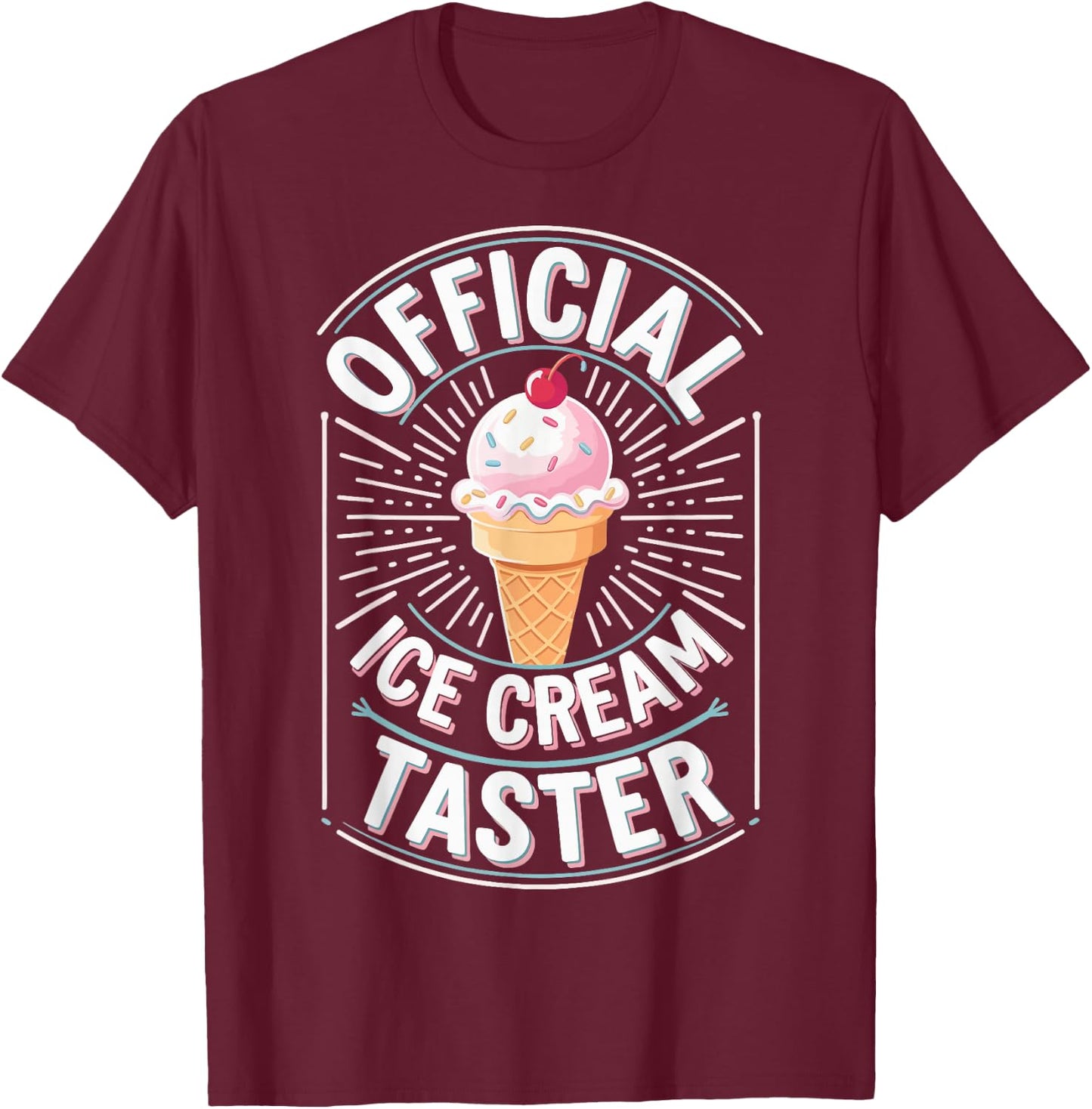 Official Ice Cream Taster T-Shirt - T-Shirt | Maroon