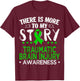 There is More to My Story Shirt - TBI Awareness Gift T-Shirt - T-Shirt | Maroon