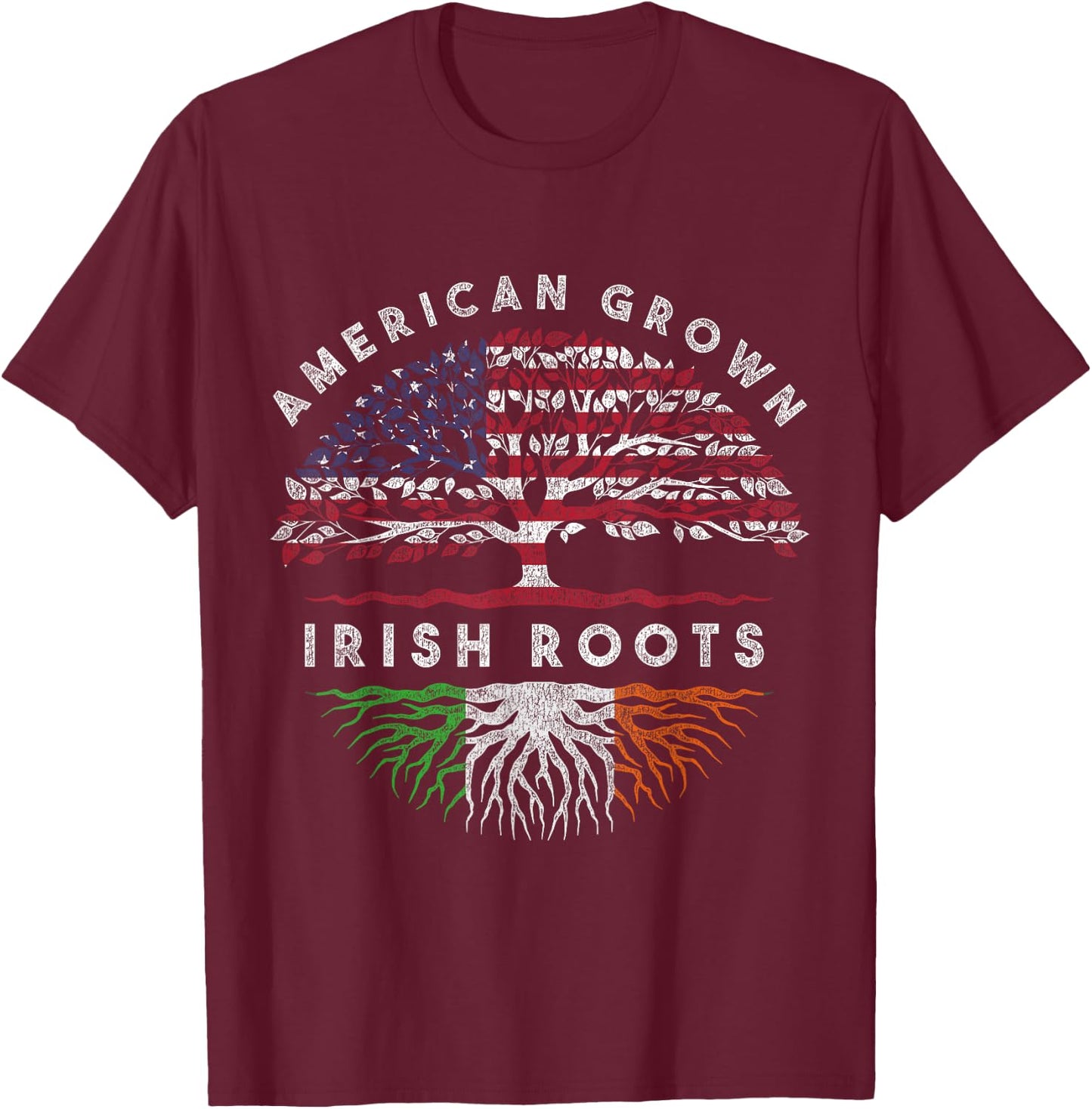 American Grown Irish Roots Ireland T-Shirt - T-Shirt | Maroon
