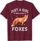 Just A Girl Who Loves Foxes T-Shirt - T-Shirt | Maroon