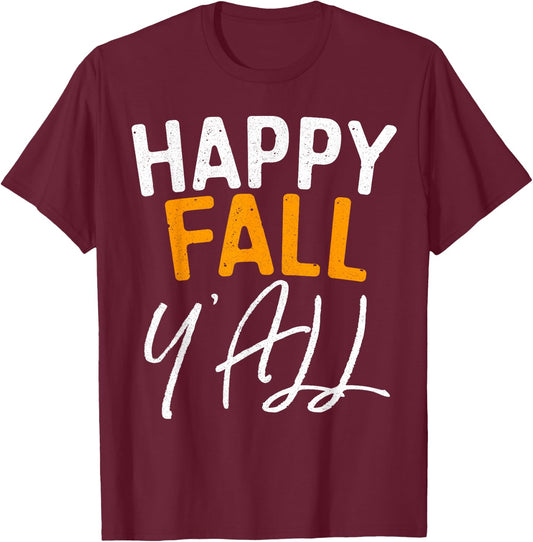Happy Fall Y'all Shirt Men Women Kids Fall Season T-Shirt - T-Shirt | Maroon