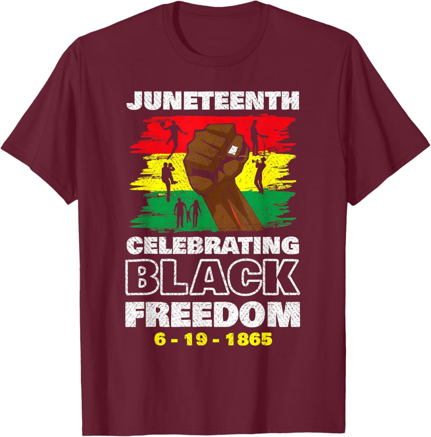 Celebrating Juneteenth 1865 Black Freedom Celebration T-Shirt - T-Shirt | Maroon