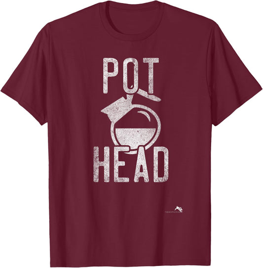 Pot Head Coffee T-Shirt - T-Shirt | Maroon