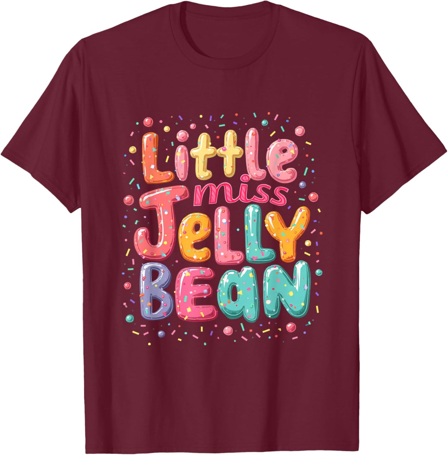 Little Miss Jelly Bean T-Shirt - T-Shirt | Maroon