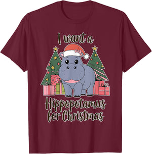 I Want A Hippopotamus For Christmas Xmas Hippo for Kid Women T-Shirt - T-Shirt | Maroon