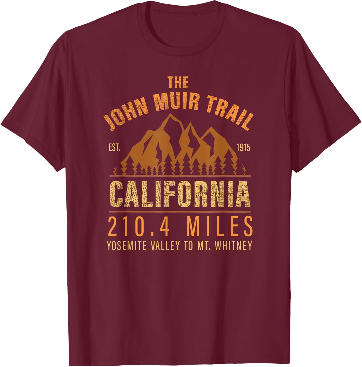 John Muir Trail California Backpacking Trail Hiking T-Shirt - T-Shirt | Maroon