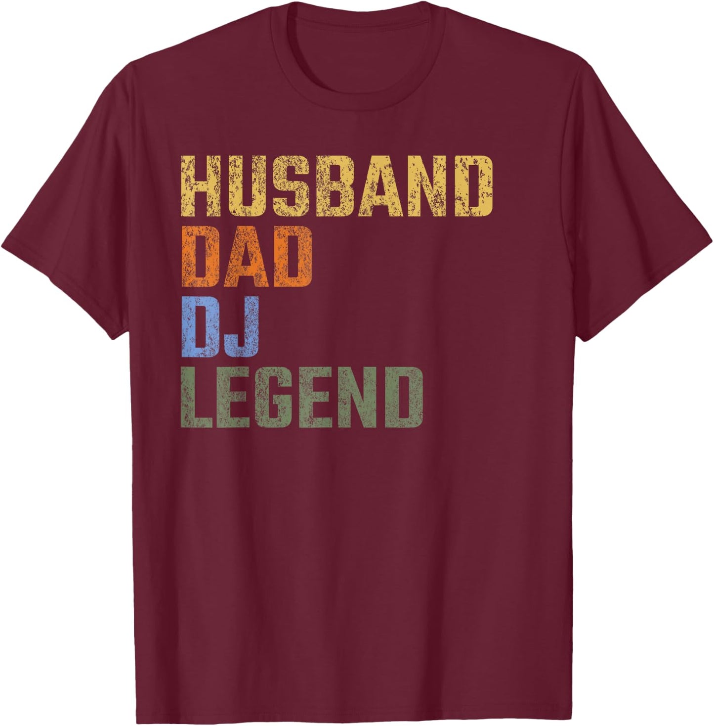 Husband Dad DJ Legend Fathers Day Disc Jockey T-Shirt - T-Shirt | Maroon