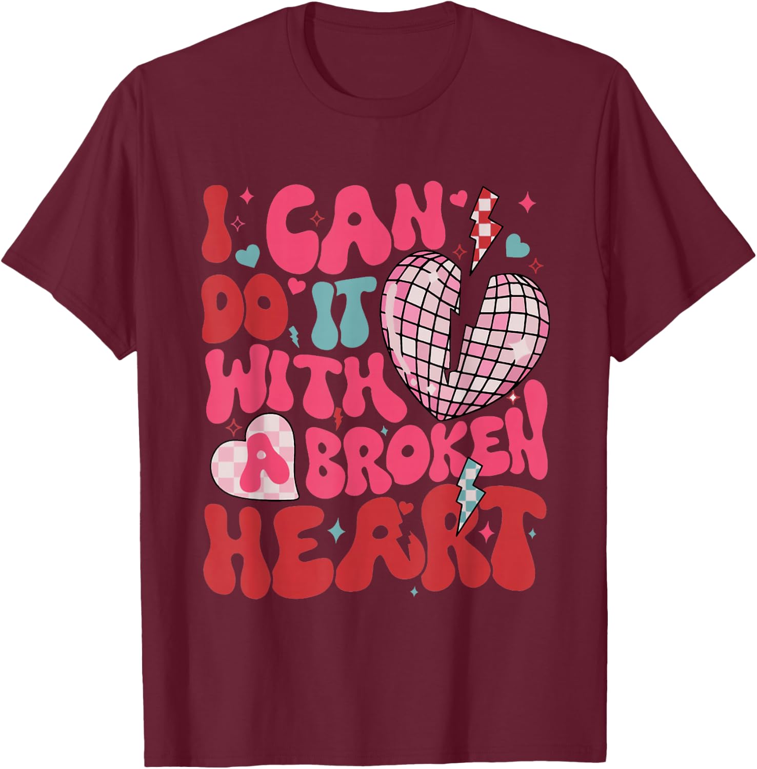 Retro Cute Groovy I Can Do It Quote Disco Heart - -Adult, Classic Fit, Black, Small, Short Sleeve, Cotton 65% Polyester 35% T-Shirt - T-Shirt | Maroon