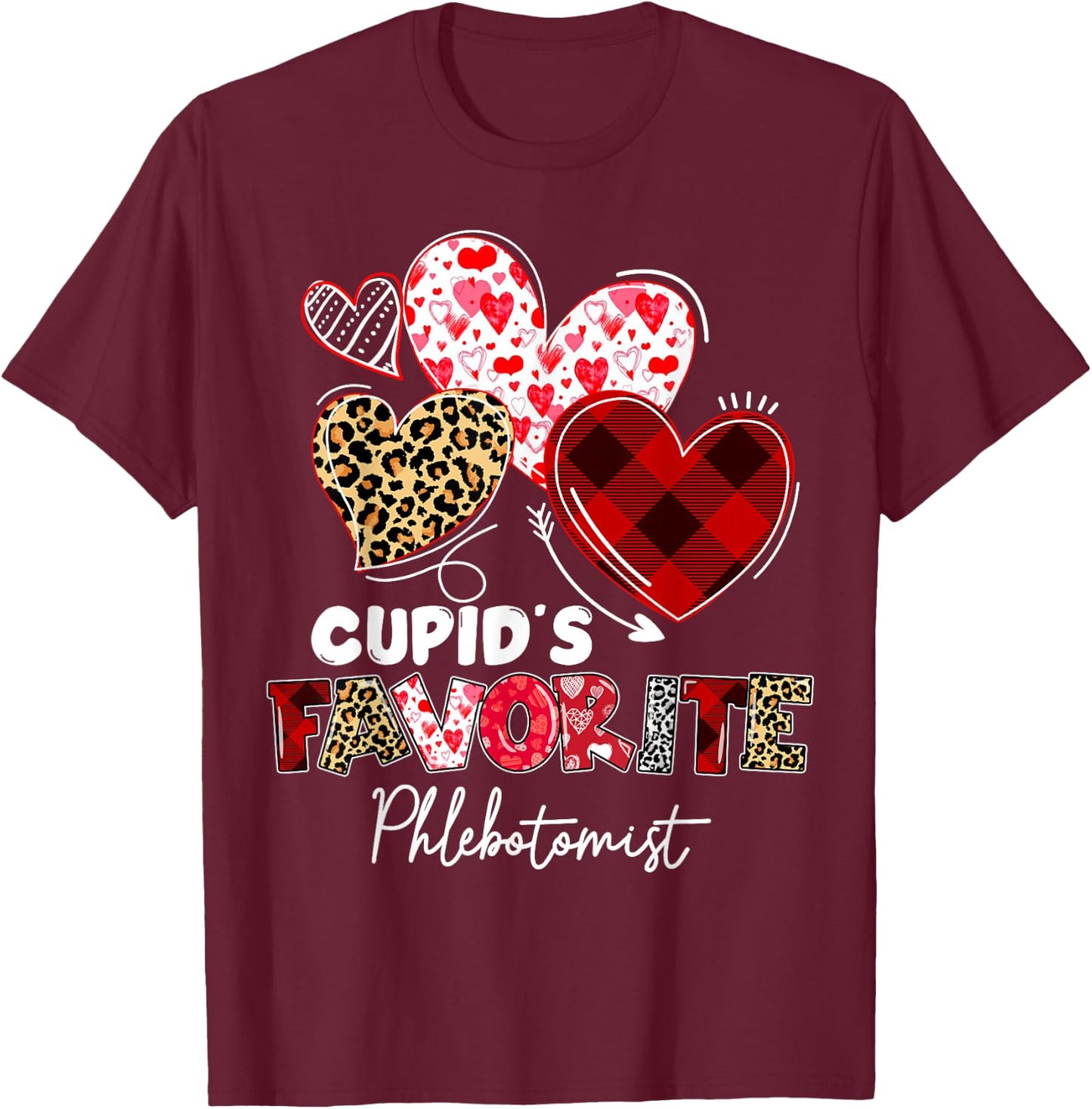 Cupid's Favorite Phlebotomist Valentine Phlebotomy Tech T-Shirt - T-Shirt | Maroon