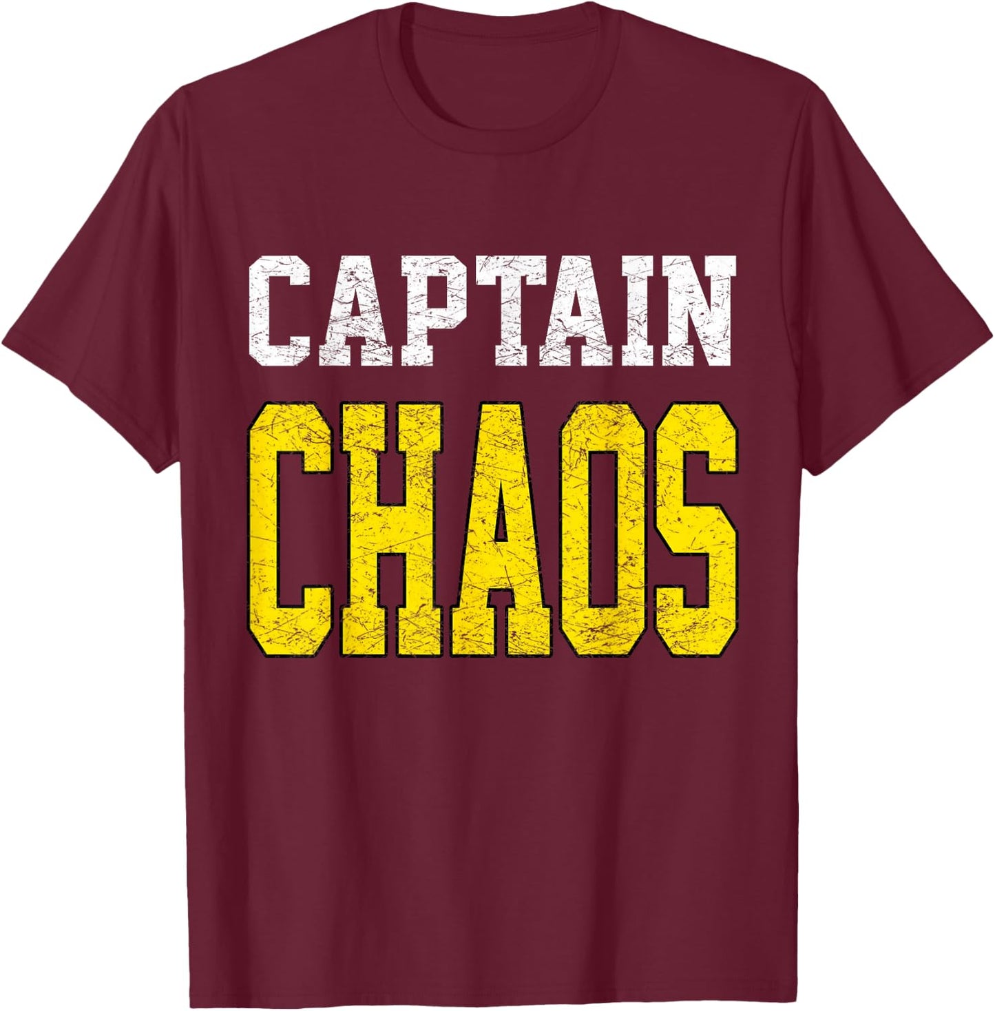 Captain Chaos Shirt for Parent Teacher Or Crazy Child T-Shirt - T-Shirt | Maroon