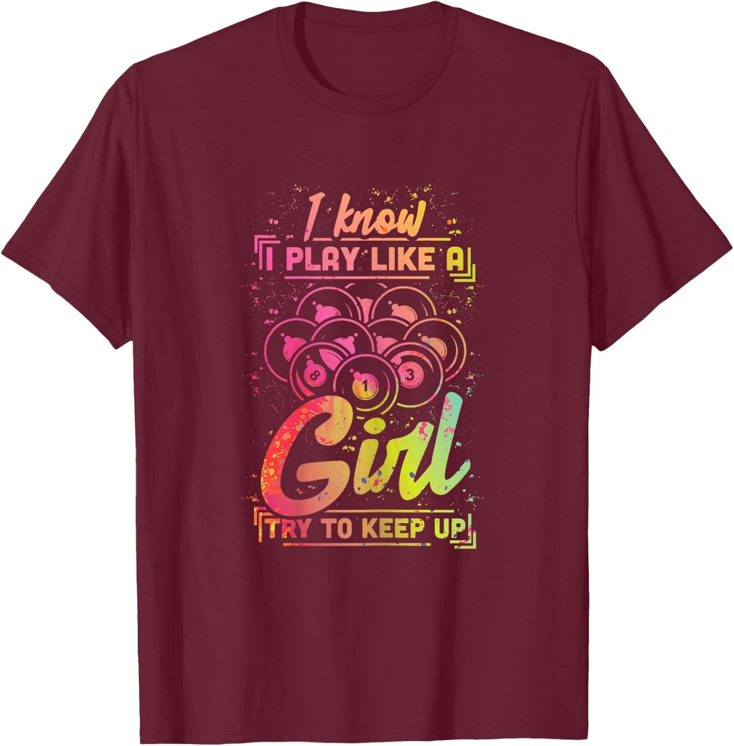 Billiard Women Funny Gift Team Play Like a Girl Billiard T-Shirt - T-Shirt | Maroon
