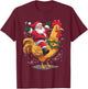 Santa Riding A Christmas Chicken T-Shirt - T-Shirt | Maroon
