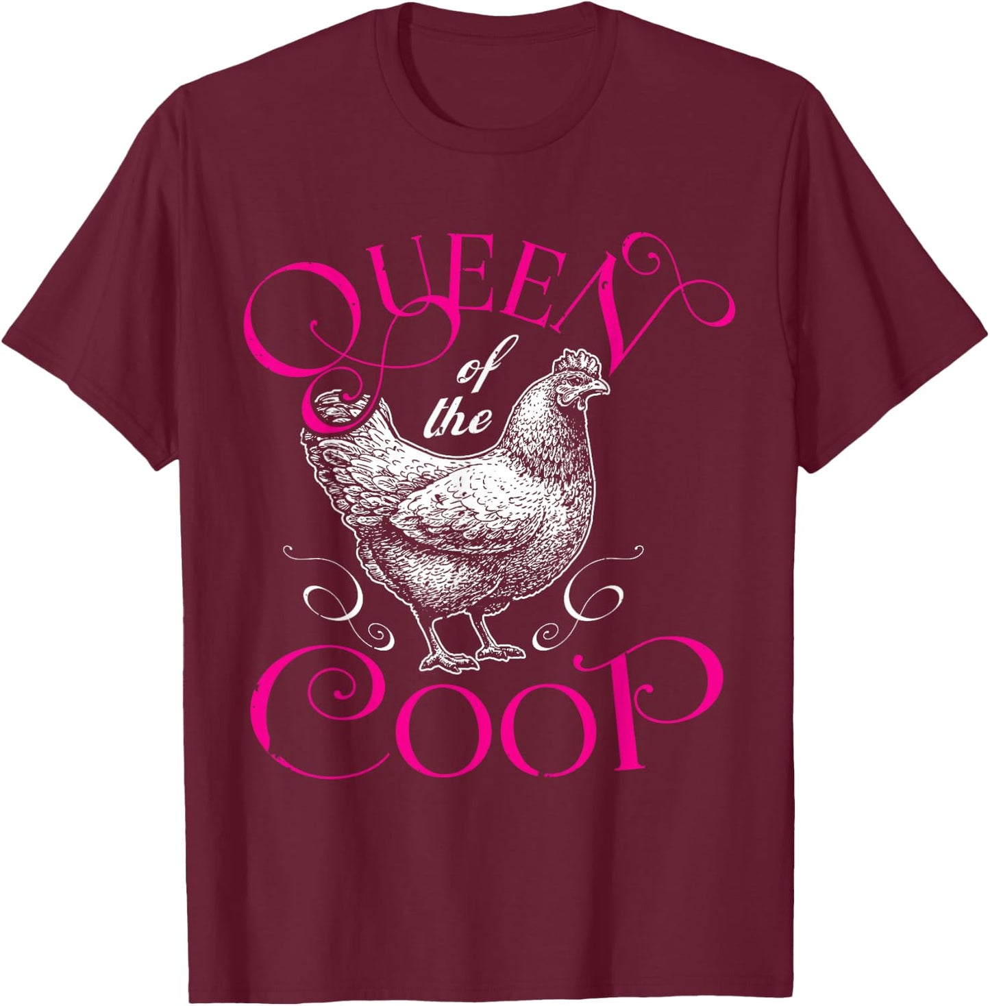 Queen of the Coop Shirt Funny Backyard Chicken Farmer T-Shirt - T-Shirt | Maroon