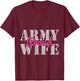 Proud Army Wife T-Shirt - T-Shirt | Maroon
