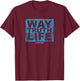 Way Truth Life Jesus T-Shirt - T-Shirt | Maroon