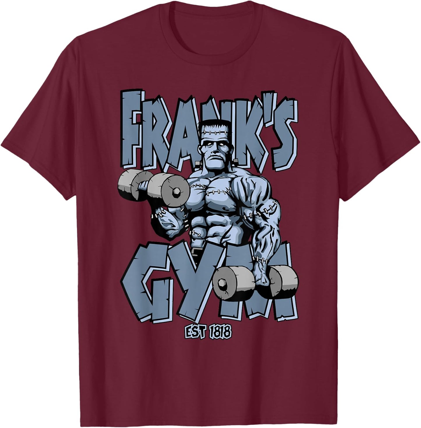 Frankenstein Gym Funny Bodybuilding Fitness Workout T-Shirt - T-Shirt | Maroon