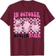 In October We Wear Pink Ghost Breast Cancer Halloween Party T-Shirt - T-Shirt | Maroon