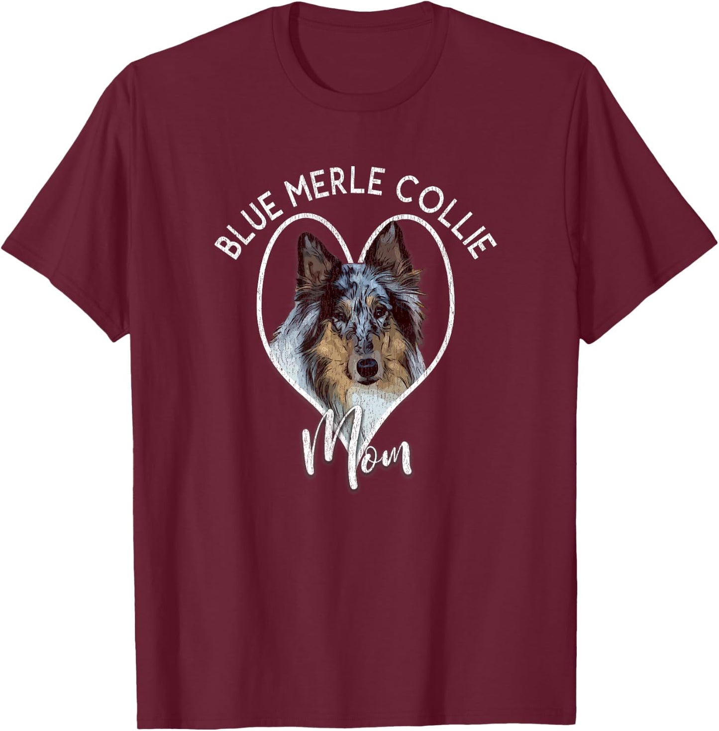 Rough Collie Dog Lover Blue Merle Mom Women Cute Gift T-Shirt - T-Shirt | Maroon