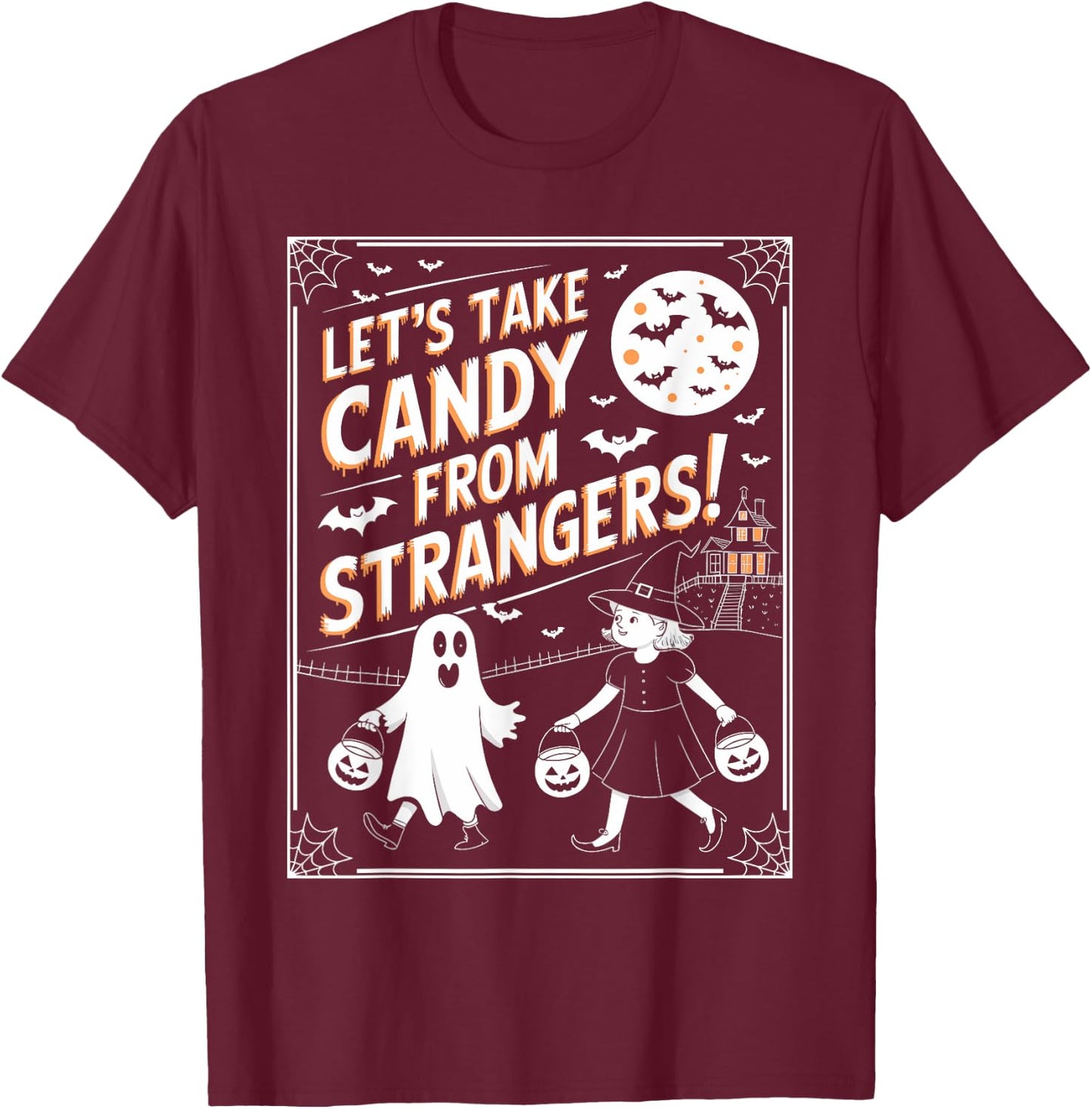 Let's Take Candy From Strangers Retro Halloween T-Shirt - T-Shirt | Maroon