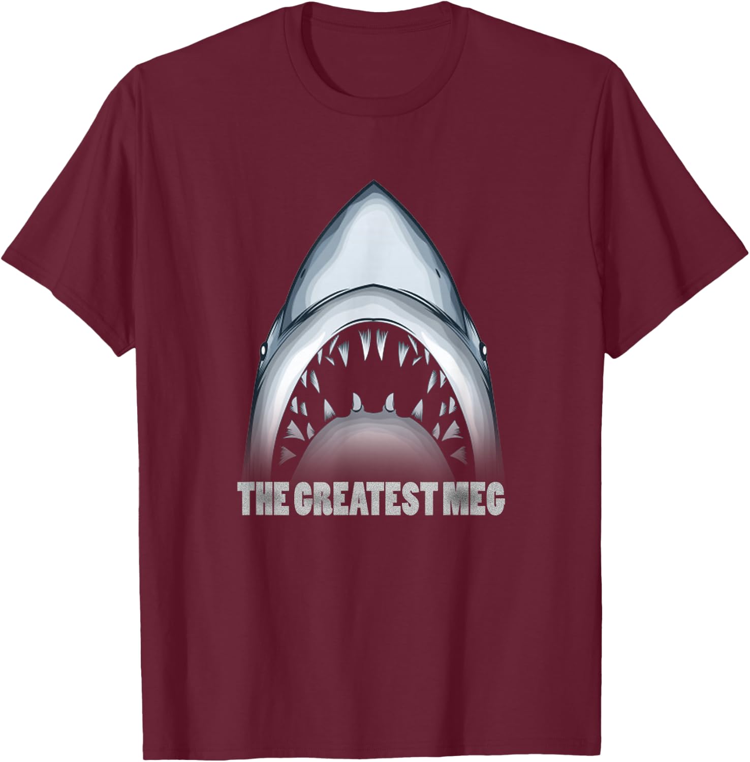 The Greatest Meg T Shirt T-Shirt - T-Shirt | Maroon