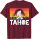 Lake Tahoe California Bigfoot Vintage America California T-Shirt - T-Shirt | Maroon