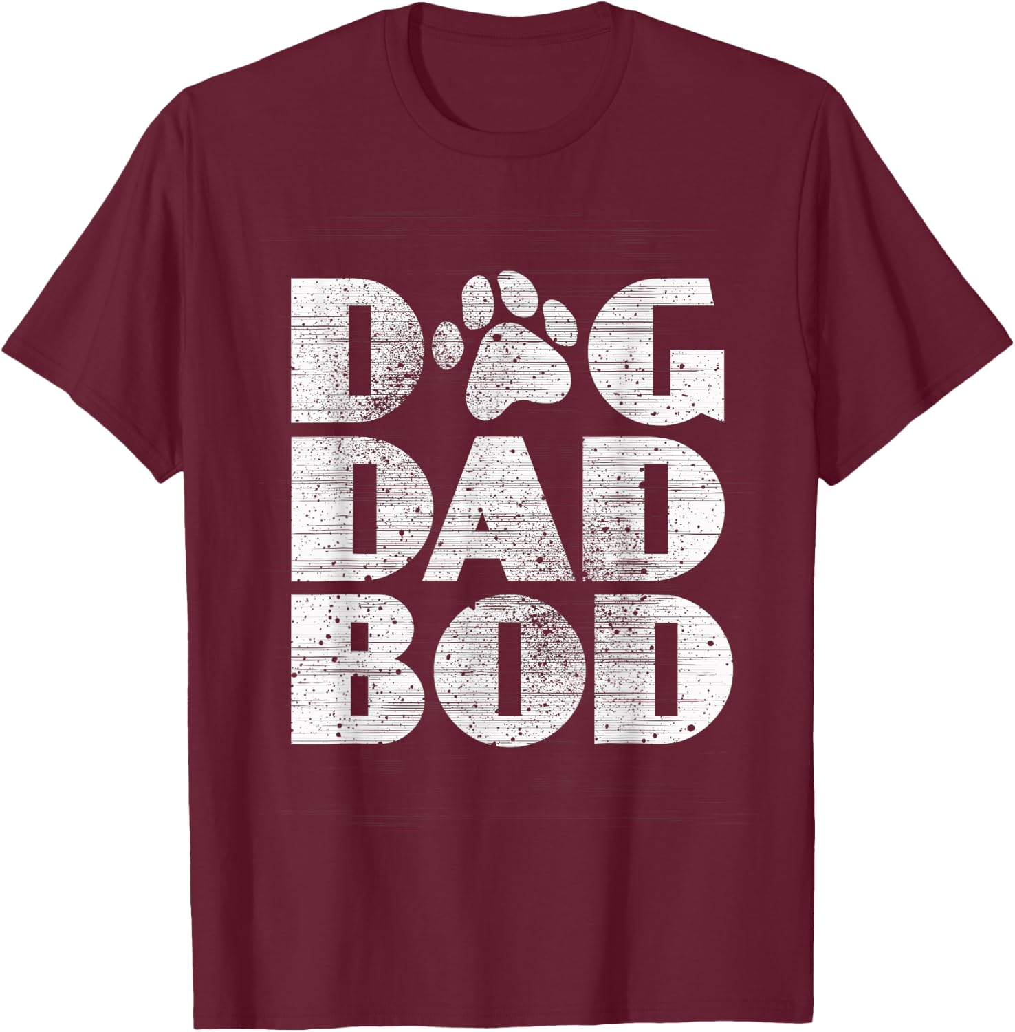 Funny Pet Owner Fitness Dog Dad Bod Shirt T-Shirt - T-Shirt | Maroon
